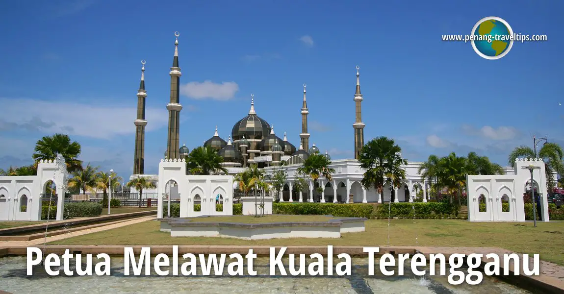 Petua Melawat Kuala Terengganu