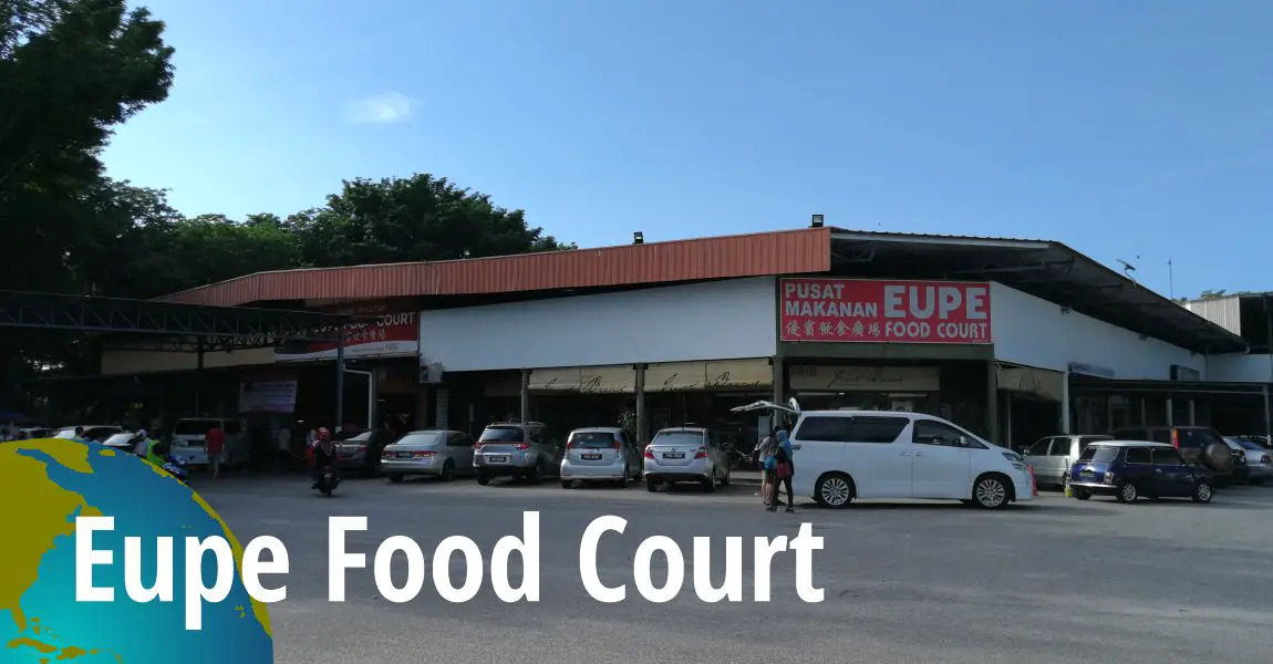 Eupe Food Court, Sungai Petani