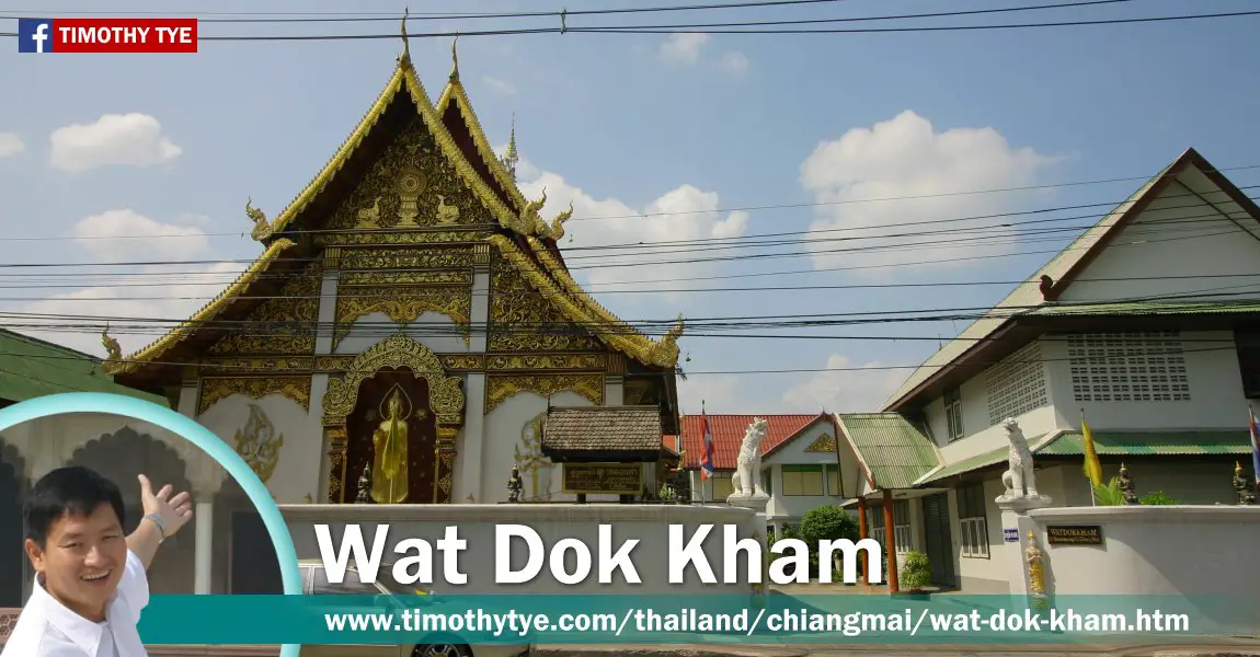 Wat Dok Kham, Chiang Mai