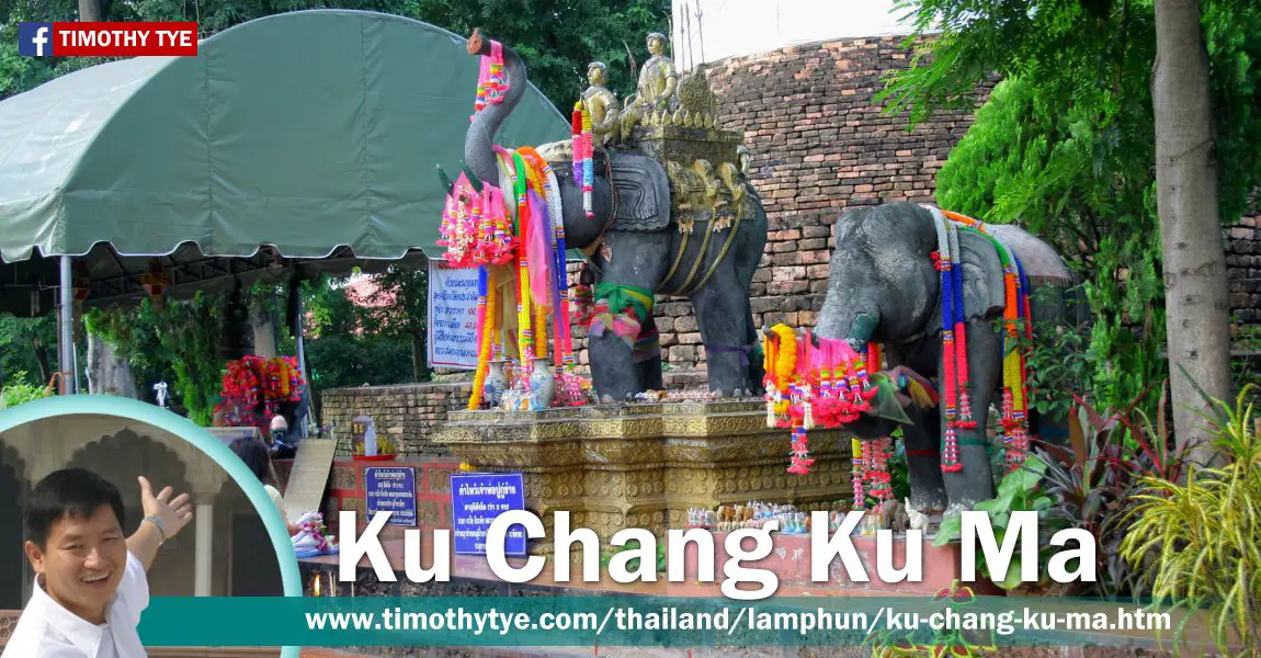 Ku Chang-Ku Ma, Lamphun