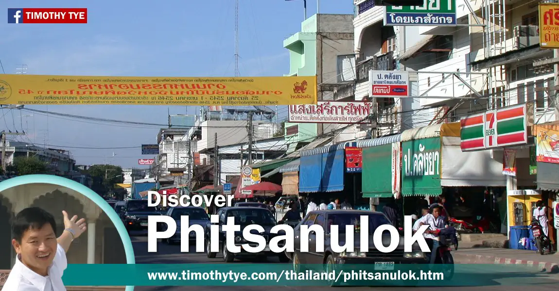 Discover Phitsanulok, Thailand, with Timothy Tye