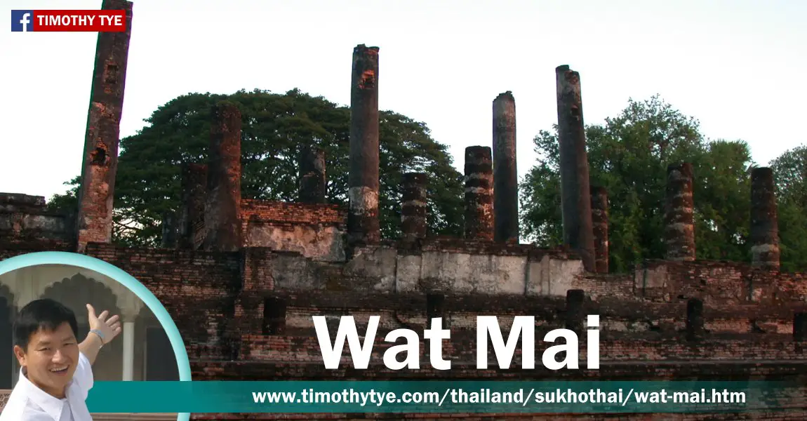Wat Mai, Sukhothai