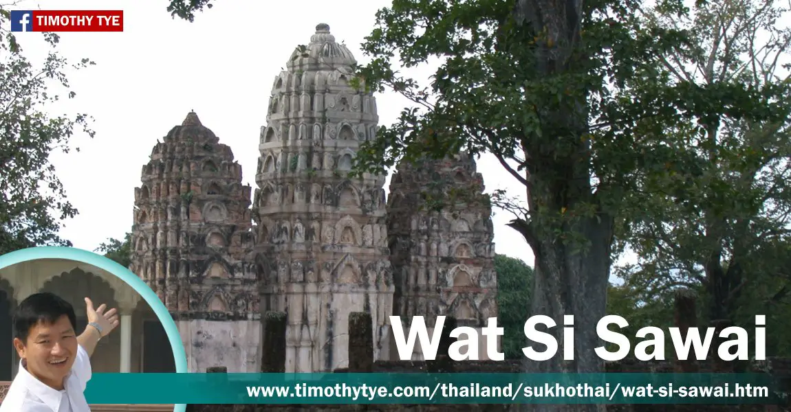 Wat Si Sawai, Sukhothai