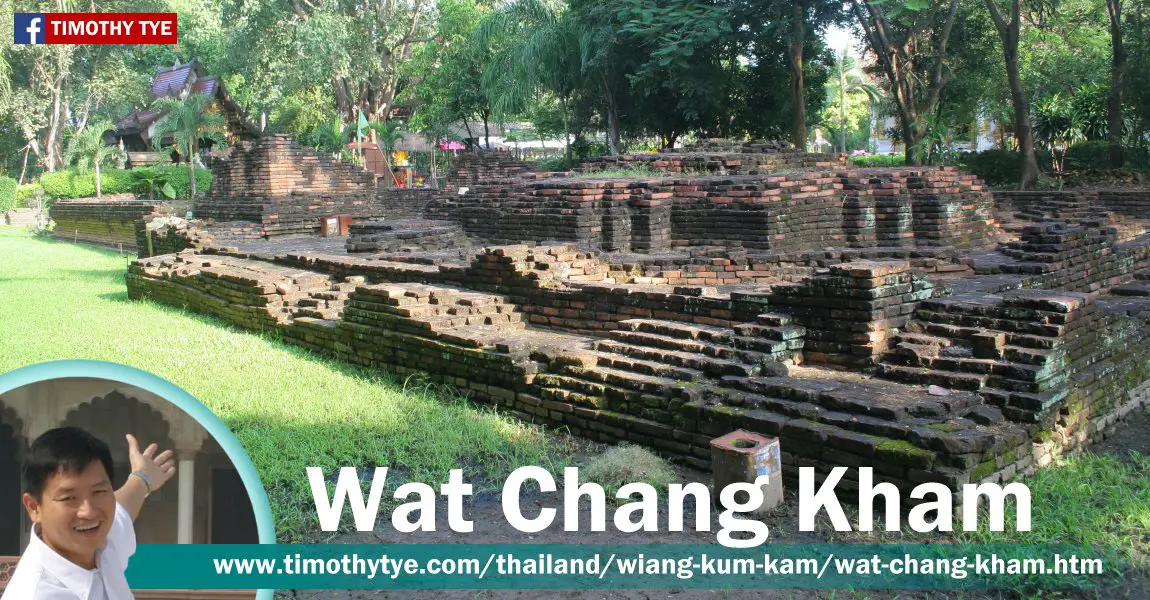 Wat Chang Kham, Wiang Kum Kam