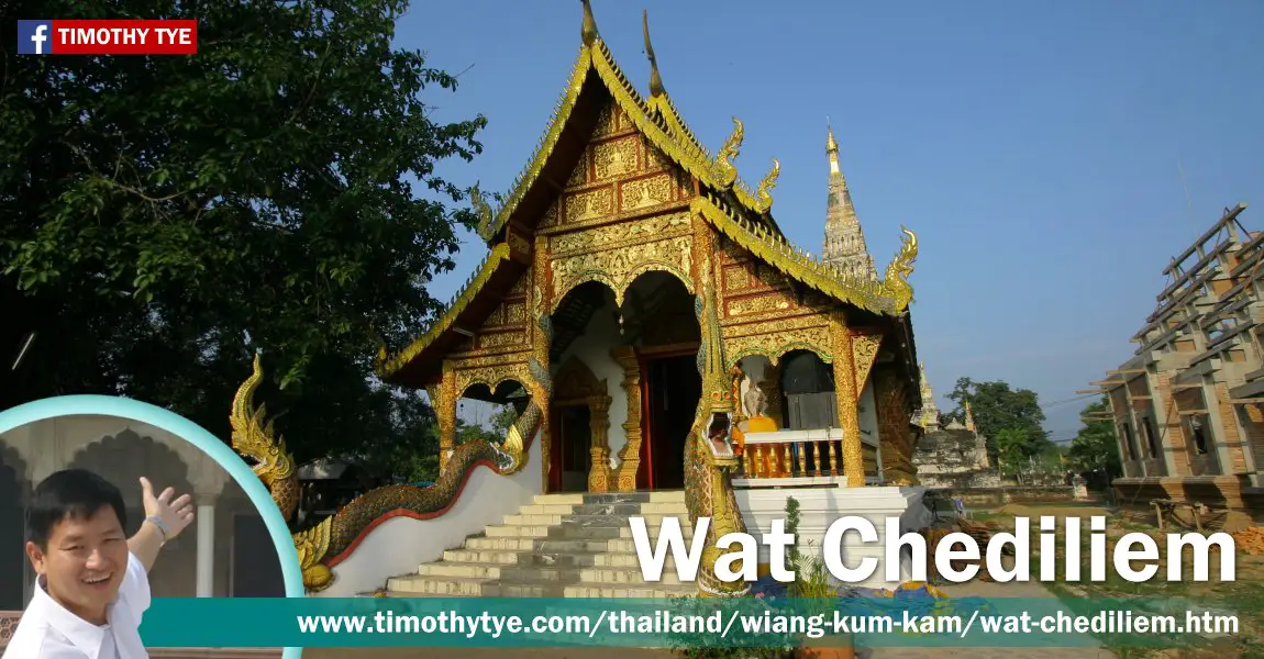 Wat Chediliem, Wiang Kum Kam