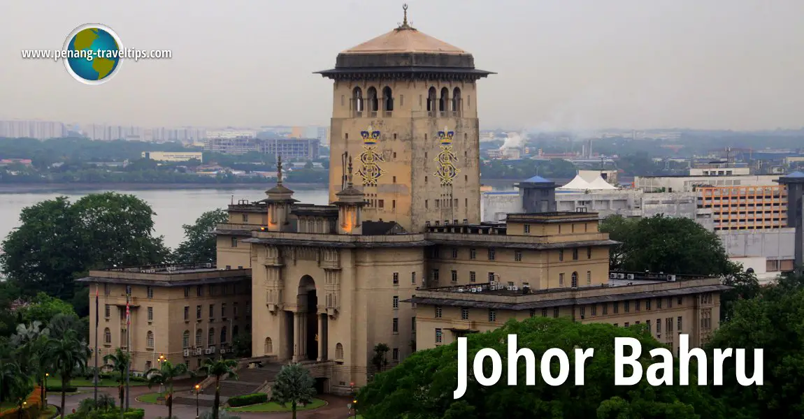 Petua Melawat Johor Bahru جوهر بهرو