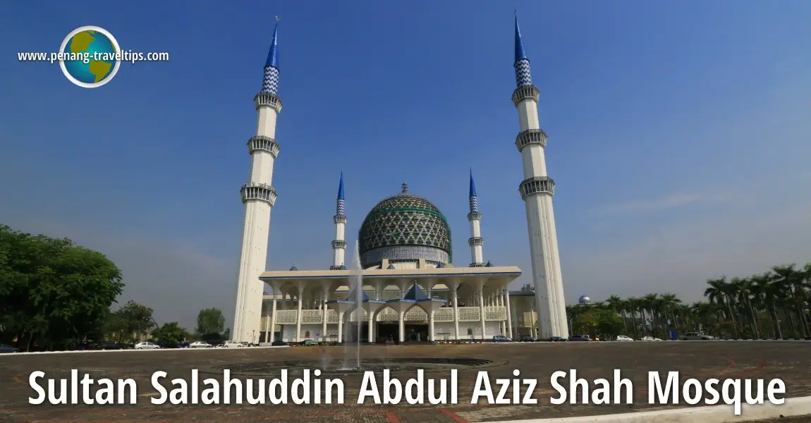 Sultan Salahuddin Abdul Aziz Shah Mosque