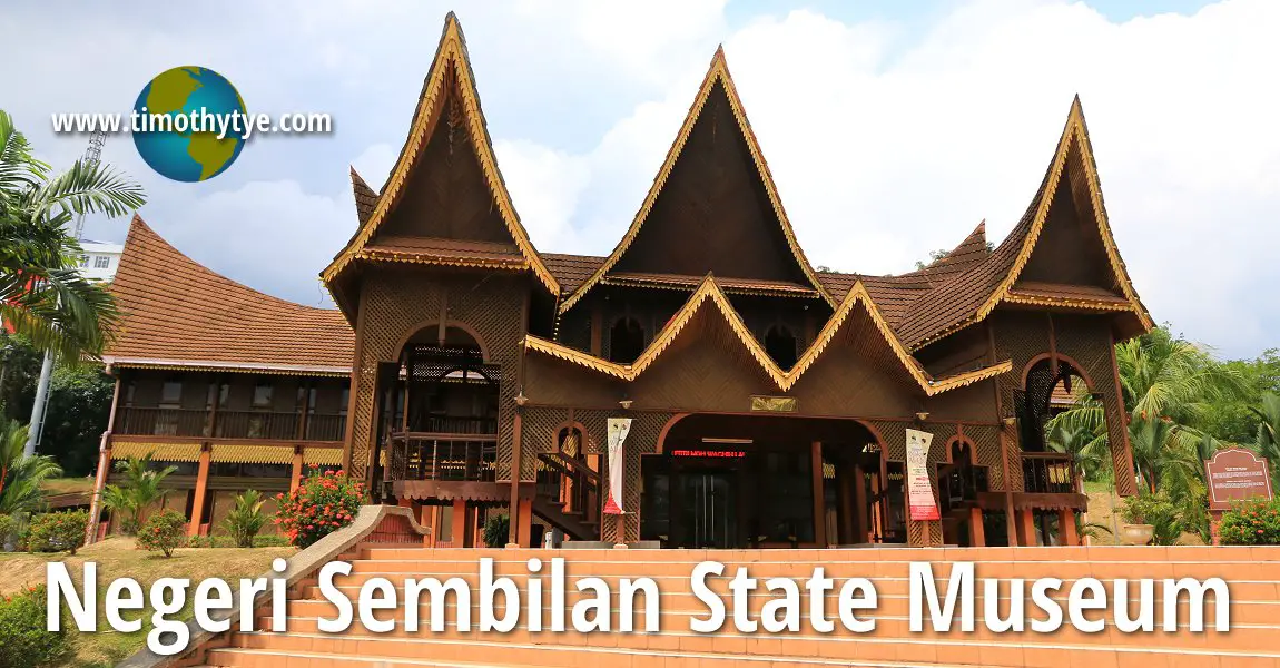 Negeri Sembilan State Museum, Seremban